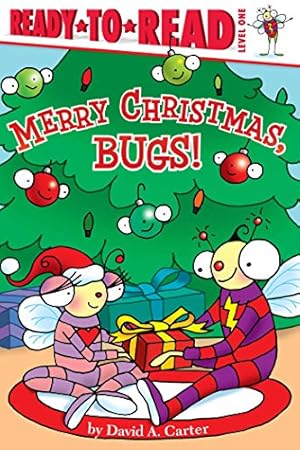 Imagen del vendedor de Merry Christmas, Bugs!: Ready-to-Read Level 1 (David Carter's Bugs) a la venta por Reliant Bookstore