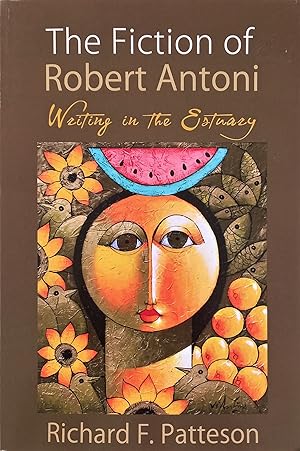 The Fiction of Robert Antoni: Writing in the Estuary