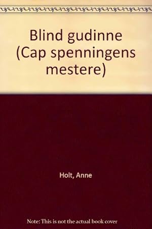 Seller image for Blind gudinne (Cap spenningens mestere) for sale by WeBuyBooks