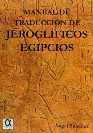 Bild des Verkufers fr Manual de traduccin de jeroglficos egipcios zum Verkauf von WeBuyBooks