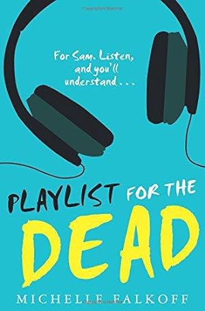 Imagen del vendedor de Playlist for the Dead a la venta por WeBuyBooks