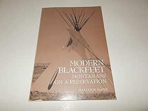 Seller image for Modern Blackfeet: Montanans on a Reservation (Case Studies in Cultural Anthropology) for sale by Paradise Found Books