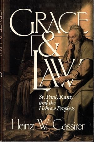 Imagen del vendedor de Grace and Law: St. Paul, Kant, and the Hebrew Prophets a la venta por Kenneth Mallory Bookseller ABAA