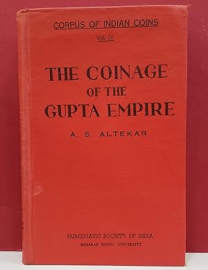 Seller image for Corpus of Indian Coins, Vol. 4: The Coinage of the Gupta Empire and its Imitations for sale by Moe's Books