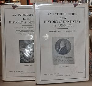 Seller image for AN INTRODUCTION TO THE HISTORY OF DENTISTRY [2 Volumes] for sale by Riverow Bookshop