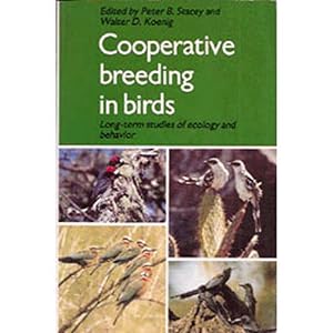 Bild des Verkufers fr Cooperative Breeding in Birds: Long Term Studies of Ecology and Behavior [USED] zum Verkauf von Buteo Books