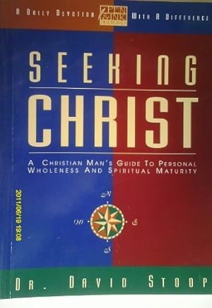Bild des Verkufers fr Seeking Christ: A Christian Man's Guide to Personal Wholeness and Spiritual Maturity (Pen & Ink Devotionals) zum Verkauf von Redux Books