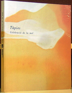 Seller image for Tapies: Celebracio de la Mel for sale by Moe's Books