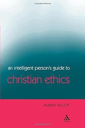 Bild des Verkäufers für Intelligent Person's Guide to Christian Ethics (Continuum Icons) zum Verkauf von WeBuyBooks