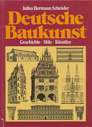 Bild des Verkufers fr Deutsche Baukunst. Geschichte. Stile. Knstler. zum Verkauf von Tills Bcherwege (U. Saile-Haedicke)