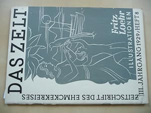 - Fritz Loehr Illustrationen. Das Zelt. Blätter für gestaltendes Schaffen. Zeitschrift des Ehmcke...