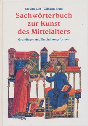 Imagen del vendedor de Sachwrterbuch zur Kunst des Mittelalters. Grundlagen und Erscheinungsformen. a la venta por Tills Bcherwege (U. Saile-Haedicke)