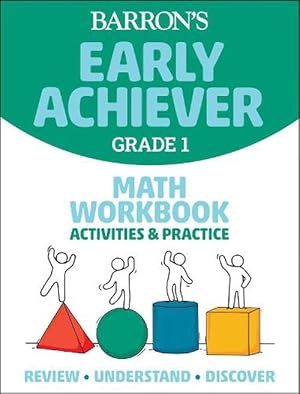 Seller image for Barron's Early Achiever: Grade 1 Math Workbook Activities & Practice (Paperback) for sale by Grand Eagle Retail
