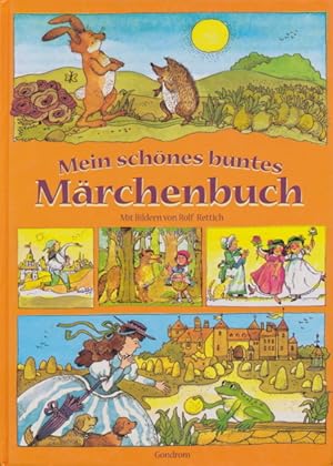 Bild des Verkufers fr Mein schnes buntes Mrchenbuch. zum Verkauf von Tills Bcherwege (U. Saile-Haedicke)