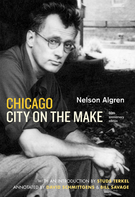 Imagen del vendedor de Chicago: City on the Make: Sixtieth Anniversary Edition (Paperback or Softback) a la venta por BargainBookStores