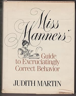 Bild des Verkufers fr Miss Manners': Guide to Excruciatingly Correct Behavior zum Verkauf von Robinson Street Books, IOBA