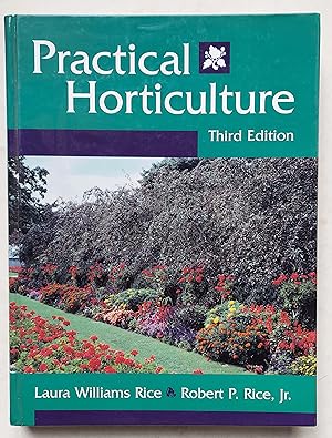 Seller image for Practical Horticulture, Third Edition for sale by Shoestring Collectibooks