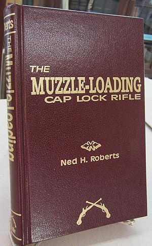 The Muzzle-Loading Cap Lock Rifle