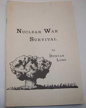 Bild des Verkufers fr Nuclear War Survival zum Verkauf von Easy Chair Books