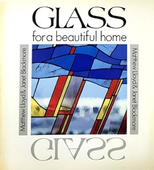 Seller image for Glass For A Beautiful Home for sale by Marlowes Books and Music