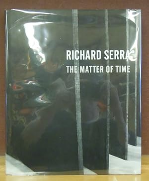 Seller image for Richard Serra, The Matter of Time for sale by Moe's Books