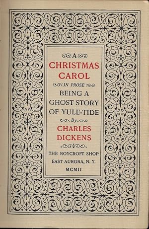 Bild des Verkufers fr A Christmas Carol In Prose Being A Ghost Story Of Yule-Tide. zum Verkauf von Versandantiquariat Dr. Peter Rudolf