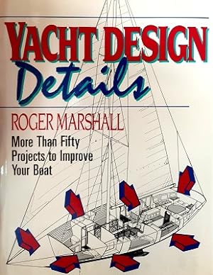 Yacht Design Details: More Than Fifty Projects To Improve Your Boat