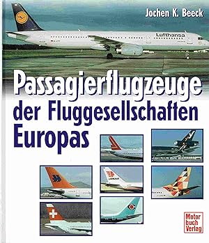 Seller image for Passagierflugzeuge der Fluggesellschaften Europas. for sale by Antiquariat Bernhardt