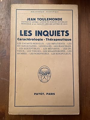 Seller image for Les inquiets, caractrologie, thrapeutique for sale by Librairie des Possibles