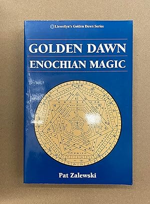 Golden Dawn Enochian Magic (Llewellyn's Golden Dawn Series)