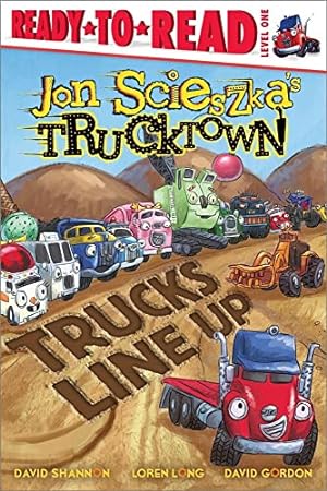 Bild des Verkufers fr Trucks Line Up: Ready-to-Read Level 1 (Jon Scieszka's Trucktown) zum Verkauf von Reliant Bookstore