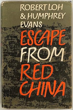 Image du vendeur pour Escape from Red China. mis en vente par Lost and Found Books