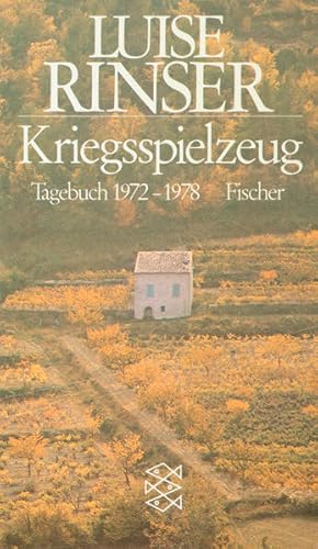 Kriegsspielzeug: Tagebuch 1972-1978