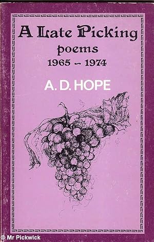 A Late Picking: Poems 1965 - 1974