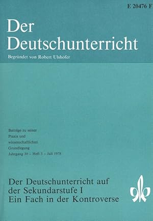 Seller image for Der Deutschunterricht - 30. Jahrgang Heft 3/78 - Der Deutschunterricht auf der Sekundarstufe I for sale by Versandantiquariat Nussbaum