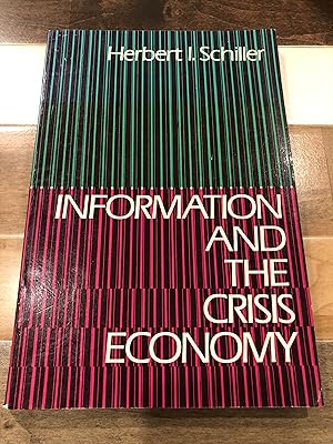 Imagen del vendedor de Information and the Crisis Economy a la venta por Rosario Beach Rare Books