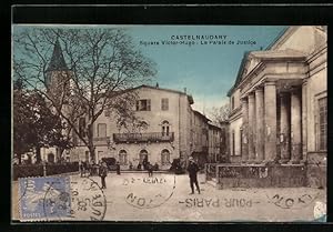 Carte postale Castelnaudary, Square Victor-Hugo - Le Palais de Justice