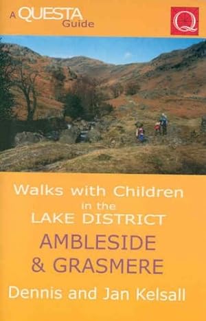 Bild des Verkufers fr Walks with Children in the Lake District: Ambleside and Grasmere (Questa Walks with Children S.) zum Verkauf von WeBuyBooks