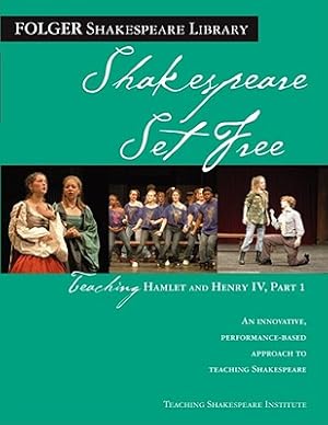 Seller image for Shakespeare Set Free: Teaching Hamlet and Henry IV Part I (Paperback or Softback) for sale by BargainBookStores