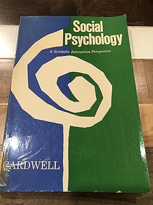 Seller image for Social psychology;: A symbolic interaction perspective for sale by Rosario Beach Rare Books