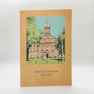 Seller image for Toronto Normal School, 1847-1947 for sale by Black's Fine Books & Manuscripts