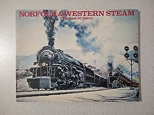 Seller image for Norfolk & Western Steam (The Last 25 Years) for sale by Books Etc.