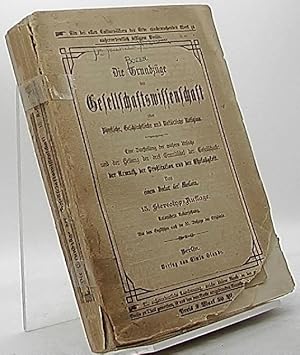 Bild des Verkufers fr Die Grundzge der Gesellschaftswissenschaft oder physische, geschlechtliche und natrliche Religion. Eine Darstellung der wahren Ursache und der Heilung der drei Grundbel der Gesellschaft: Der Armuth, der Prostitution und der Ehelosigkeit zum Verkauf von Antiquariat Unterberger