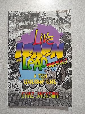 Immagine del venditore per Live, Learn, and Lead: A Teen Leadership Guide venduto da Books Etc.