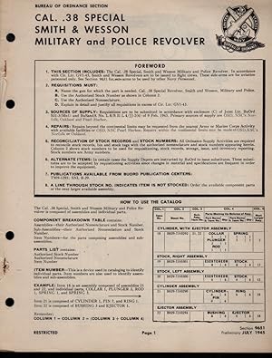 Bild des Verkufers fr Cal. .38 Special Smith and Wesson, Military and Police Revolver Catalog specification sheets of assemblies and parts zum Verkauf von ABookLegacy, Mike and Carol Smith