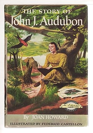 Seller image for THE STORY OF JOHN J. AUDUBON. for sale by Bookfever, IOBA  (Volk & Iiams)