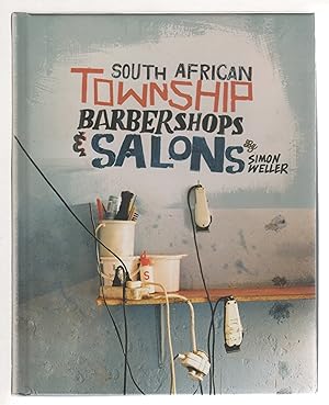 Bild des Verkufers fr SOUTH AFRICAN TOWNSHIP BARBERSHOPS & SALONS. zum Verkauf von Bookfever, IOBA  (Volk & Iiams)