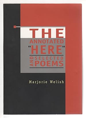 Image du vendeur pour THE ANNOTATED "HERE" and Selected Poems. mis en vente par Bookfever, IOBA  (Volk & Iiams)