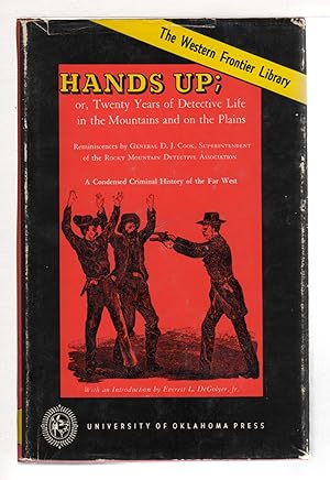 Seller image for HANDS UP; or, Twenty Years of Detective Life in the Mountains and on the Plains. for sale by Bookfever, IOBA  (Volk & Iiams)