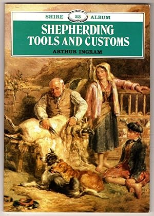 Shepherding tools and customs (Shire album ; 23)